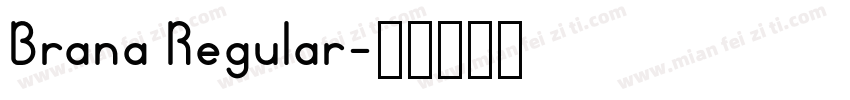 Brana Regular字体转换